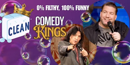 Clean Comedy Kings - An Artists Series Event!
