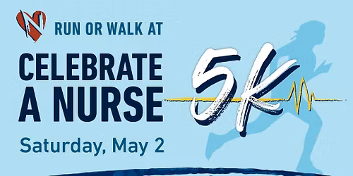 Celebrate a Nurse 5K