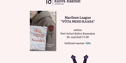 Marileen Laaguse raamatu "V\u00f5ta mind kaasa" esitlus