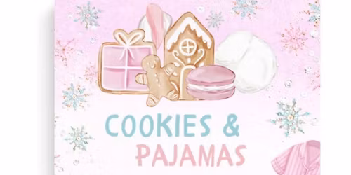 Cookies & Pajamas Family Night 