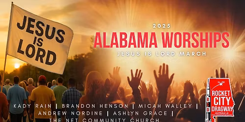 Alabama Worships | Jesus is Lord March