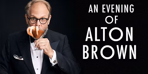 An Evening of Alton Brown