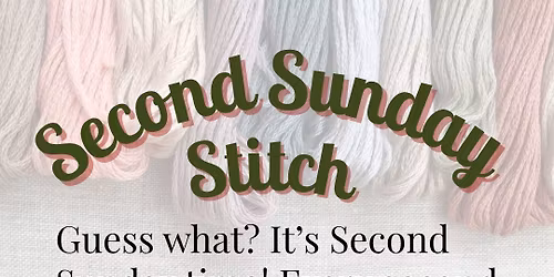 Monthly Sunday Stitch Hours