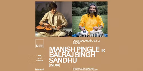 MANISH PINGLE ir BALRAJ SINGH SANDHU (INDIA) koncertas
