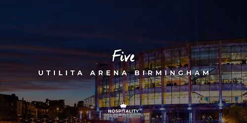Five | Utilita Arena Birmingham | November 2025