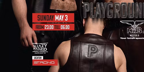 MrB PLAYGROUNDS, SleazyMadrid