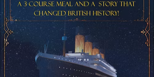 Queen of the Oceans - Titanic Theatre and Dining Experience