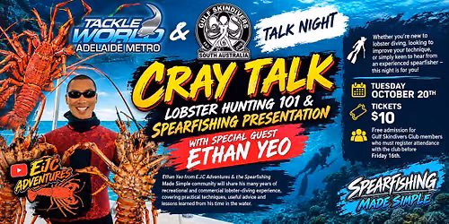 \ud83e\udd9e *CRAY TALK* \ud83e\udd9e With Special Guest: Ethan Yeo (EJC Adventures)