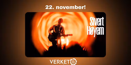 UTSOLGT! Sivert H\u00f8yem \u2013 Autumn 2025 \/\/ Verket Scene