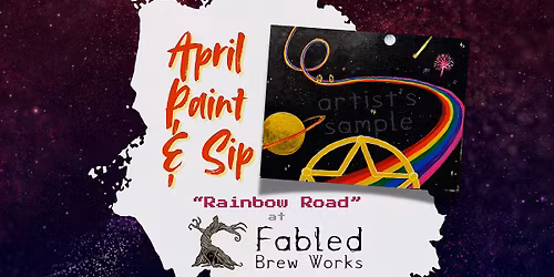 Paint & Sip at Fabled Brew Works: Rainbow Road