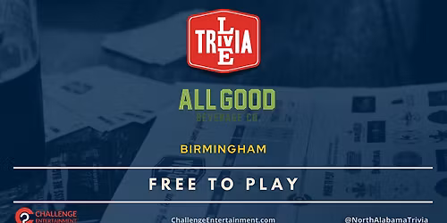 Monthly Live Trivia Nights at All Good Beverage Co - Birmingham