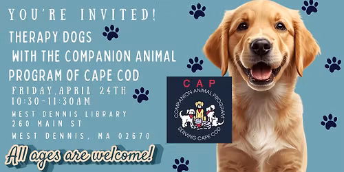 Tails to Tales:  Meet CAP Therapy Dogs During School Vacation Week!