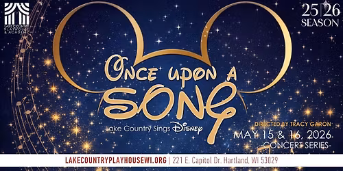 AUDITION: Once Upon a Song - Lake Country Sings Disney