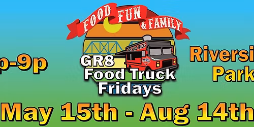 GR8 Food Truck Fridays - Week 1