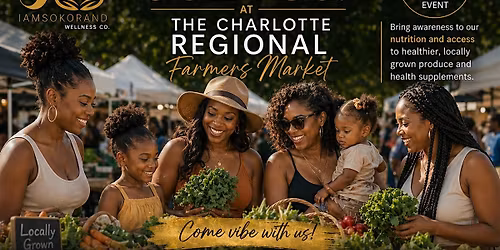 Eating Clean 101 - Charlotte Regional Farmers Market MeetUP