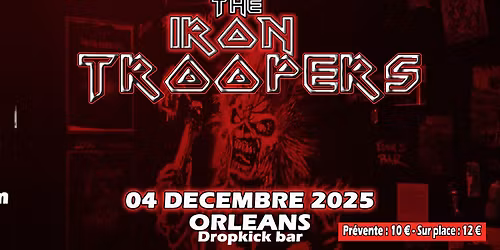 The Iron Troopers \u00e0 Orl\u00e9ans - Tribute to Iron Maiden
