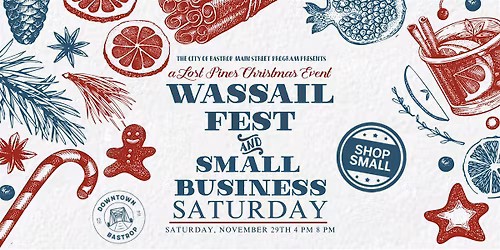 Lost Pines Christmas: Wassail Fest & Small Business Saturday (FREE)