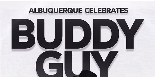 Buddy Guy 90 at EPIC Event Center