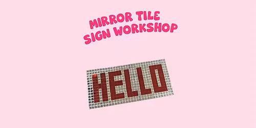 Mirror tile sign workshop