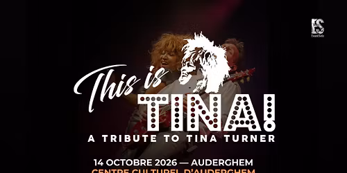 This is TINA! \u2013 Simply the Best Tina Turner Tribute