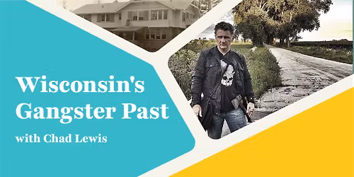 Wisconsin's Gangster Past