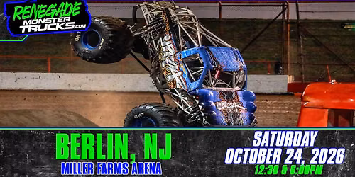 Renegade Monster Trucks - Berlin, NJ