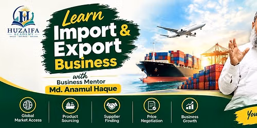 Learn Export Import with Business Mentor MD Anamul Haque 