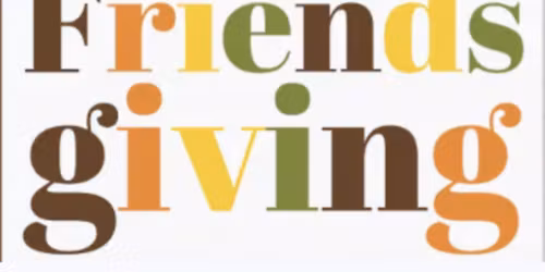 Friendsgiving 