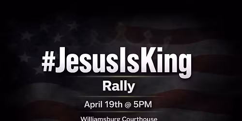 Jesus is King Rally