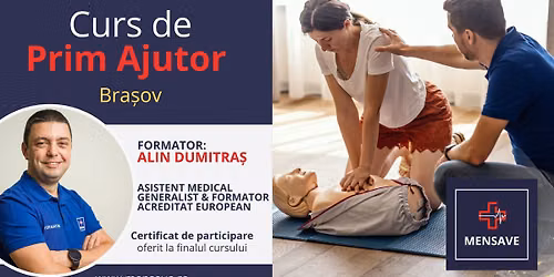 Curs de prim ajutor de BAZ\u0102 la Bra\u0219ov cu MENSAVE