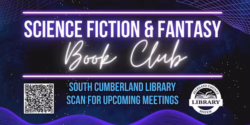 Science Fiction & Fantasy Book Club at South Cumberland Library