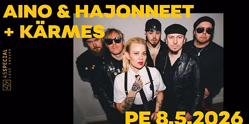 45 live: Aino & Hajonneet + K\u00e4rmes