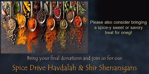 Spice Drive Havdalah & Shir Shenanigans