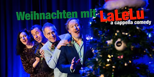 Gie\u00dfen - Weihnachten mit LaLeLu a cappella comedy