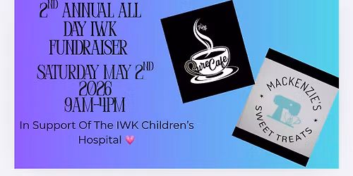 2nd Annual All Day IWK Fundraiser\ud83d\udc95