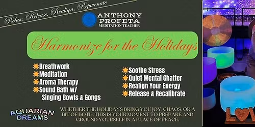 Harmonize for the Holidays: A Multi-Sensory Healing Journey