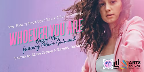 The Poetry Room Open Mic x A Novel Concept presents Whoever You Are