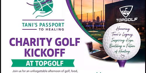 Tani\u2019s passport to healing Top Golf event
