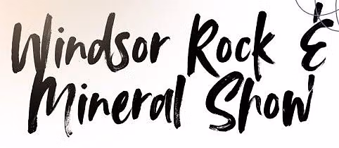 Windsor Rock & Mineral Show