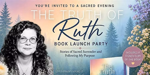 The Truth of Ruth Book Launch Party