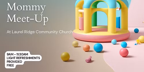 May 2026 Mommy Meet Up