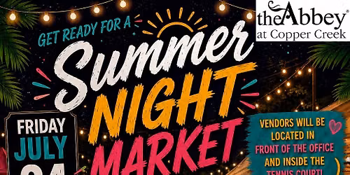 Summer Night Market at the Abby at Copper Creek