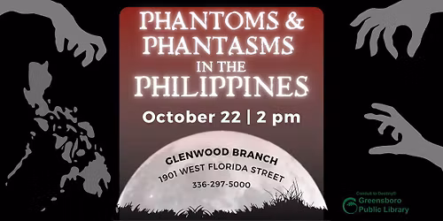 Phantoms & Phantasms in the Philippines