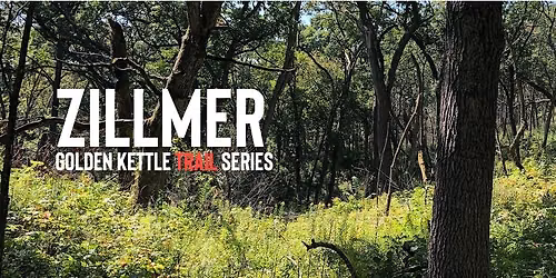 Golden Kettle Trail Series - Zillmer