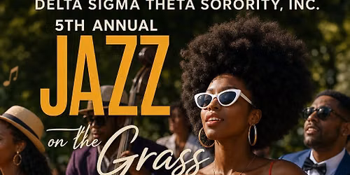 Jazz on the Grass - 5th Year Anniversary Edition!