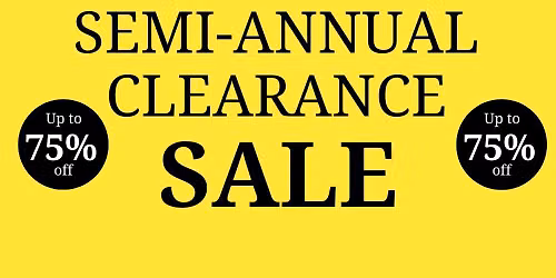 Semi-Annual Clearance Sale