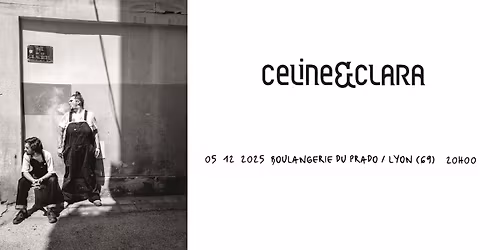 Concert de C\u00e9line & Clara \u00e0 La Boulangerie du Prado \u00e0 Lyon