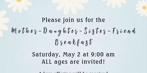Mother-Daughter-Sister-Friend Breakfast