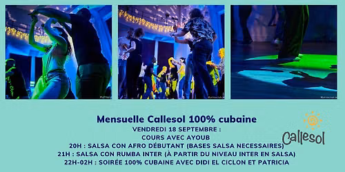 Mensuelle Callesol 100% cubaine - Ayoub\/Didi\/Patricia