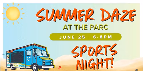 Summer Daze Series - Sports Night!